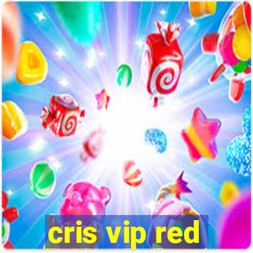 cris vip red